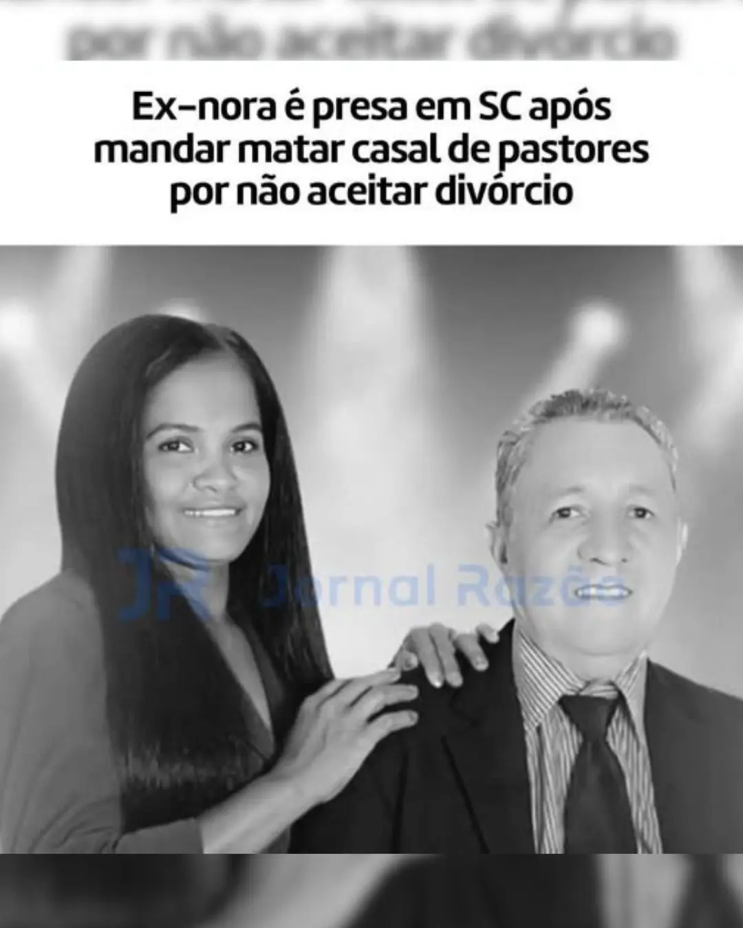 Ex-nora é presa em SC após mandar matar casal de pastores por não aceitar divórcio.
